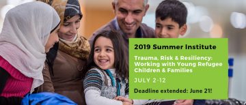 Trauma Risk & Resiliency Summer Institute – Apply Now