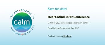 Heart-Mind 2019 Conference, October 25, 2019 at Magee Secondary School. Earlybird registration until July 31st! Click to find out more